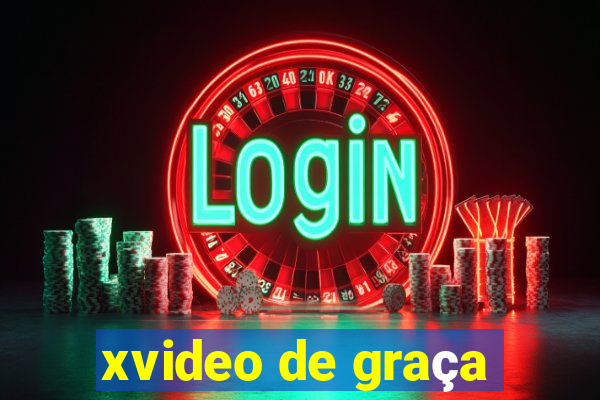 xvideo de graça